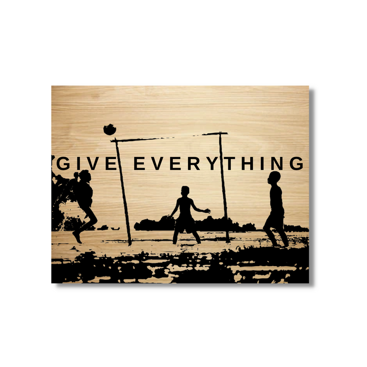 Give Everything